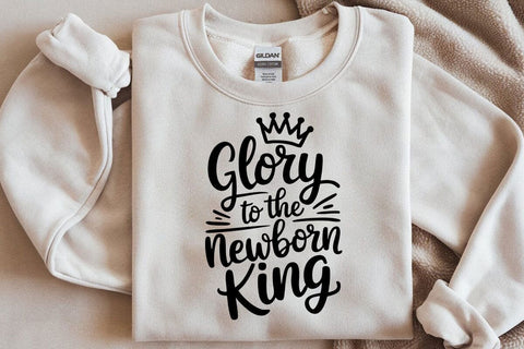 Christian Christmas quote svg, Glory to The Newborn King SVG SVG DesignDestine 