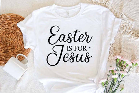 Christian Easter Quote SVG PNG, Easter Illustration Design, Easter is for jesus SVG FiveStarCrafting 
