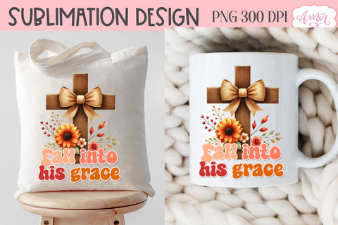 Christian fall shirt sublimation PNG | Fall into his grace Sublimation Amorclipart 
