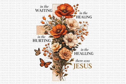 Christian Healing PNG In The Hurting In The Healing There Is Jesus Sublimation Design SVG BillahCrafts 