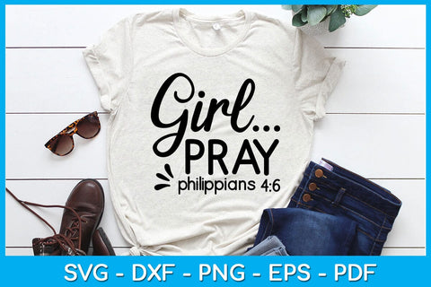 Christian Quote Girl Pray SVG PNG PDF Cut File SVG Creativedesigntee 