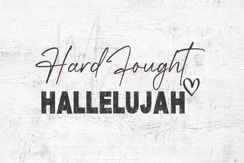 Christian Svg, Hard Fought Hallelujah SVG MaiamiiiSVG 