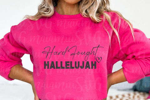 Christian Svg, Hard Fought Hallelujah SVG MaiamiiiSVG 