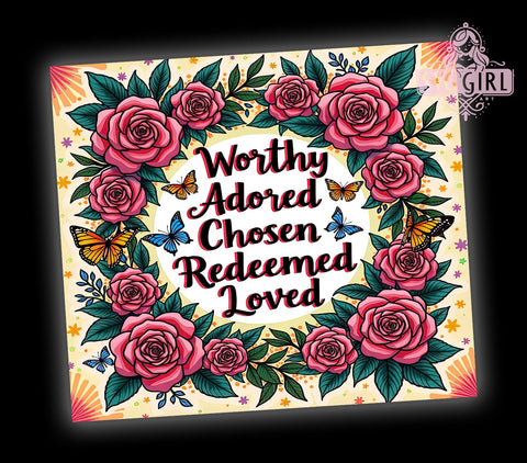 Christian Tumbler Wrap, Bible Verse Tumbler, Inspirational Quote Tumbler, 20oz Sublimation, Faith-Based Drinkware, Worthy Adored Chosen Redeemed Loved Design, Religious Tumbler Wrap Sublimation SvggirlplusArt 