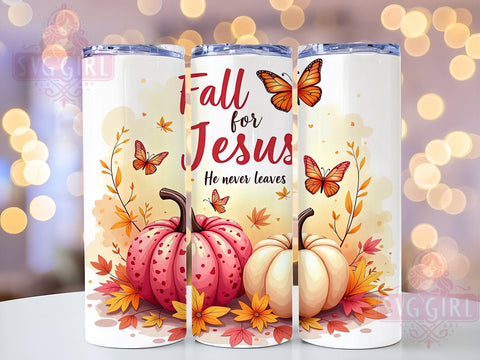 Christian Tumbler Wrap, Fall for Jesus Design, Inspirational Quote Tumbler, 20oz Sublimation, Faith-Based Drinkware, Bible Verse Tumbler, He Never Leaves Design Sublimation SvggirlplusArt 