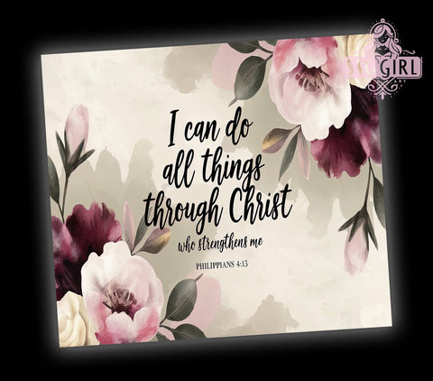 Christian Tumbler Wrap, Philippians 413 Tumbler, Inspirational Bible Verse Tumbler, 20oz Sublimation Design, Faith-Based Drinkware, Motivational Quote Cup, Religious Quote Tumbler Sublimation SvggirlplusArt 