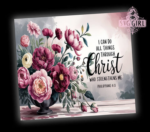 Christian Tumbler Wrap, Philippians 413 Tumbler, Inspirational Bible Verse Tumbler, 20oz Sublimation Design, Faith-Based Drinkware, Motivational Quote Cup, Religious Quote Tumbler Sublimation SvggirlplusArt 