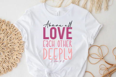 Christian Valentine SVG Desig, Retro Valentine Tshirt, Above all love each other deeply SVG FiveStarCrafting 