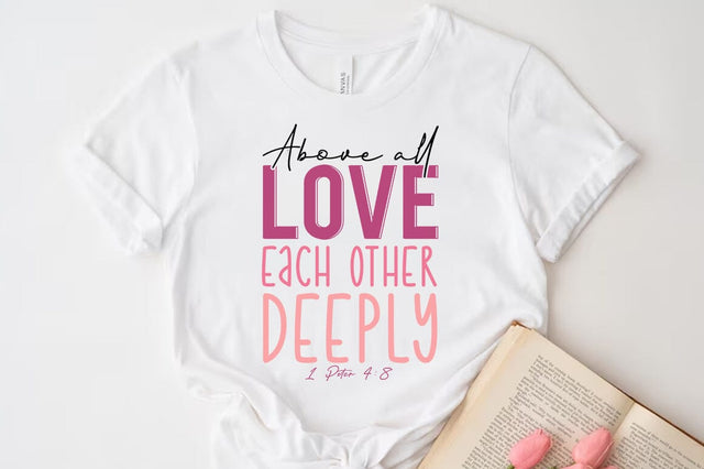 Christian Valentine SVG Desig, Retro Valentine Tshirt, Above all love each other deeply SVG FiveStarCrafting 