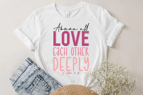 Christian Valentine SVG Desig, Retro Valentine Tshirt, Above all love each other deeply SVG FiveStarCrafting 