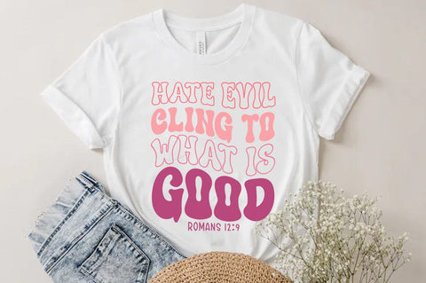 Christian Valentine SVG Desig, Retro Valentine Tshirt, Hate evil cling to what is good SVG FiveStarCrafting 