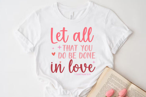 Christian Valentine SVG Desig, Retro Valentine Tshirt, Let all that you do be done in love SVG FiveStarCrafting 