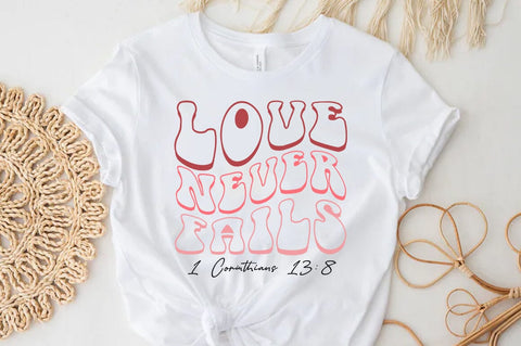Christian Valentine SVG Desig, Retro Valentine Tshirt, Love never fails SVG FiveStarCrafting 