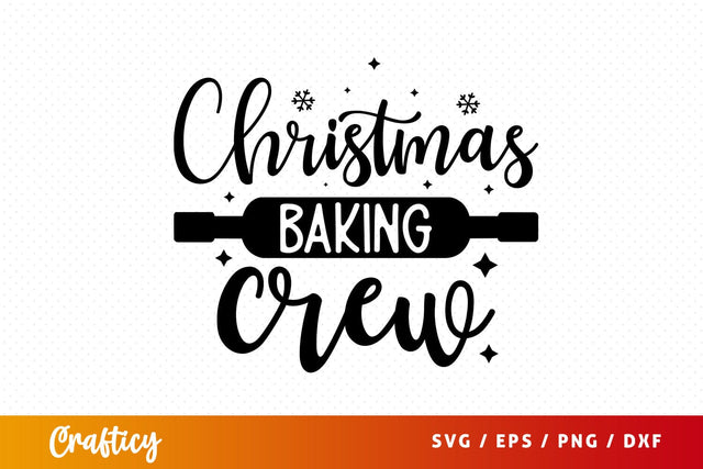 Christmas baking crew SVG Design SVG Designangry 