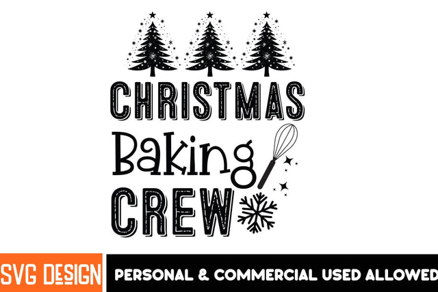 Christmas Baking Crew SVG Design,Christmas SVG ,Christmas SVG Design, Christmas SVG Bundle,Farmhouse Christmas SVG,Funny Christmas SVG Design SVG BlackCatsMedia 