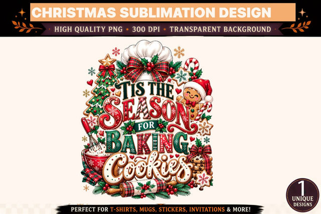 Christmas Baking PNG, Tis the Season for Baking Cookies Sublimation Design, Gingerbread Cookie Christmas T-Shirt PNG Sublimation BlackCatsMedia 