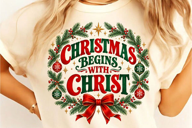 Christmas Begins with Christ PNG Sublimation SVGista 
