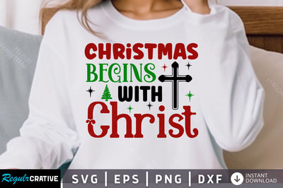 Christmas begins with christ SVG Design SVG Regulrcrative 