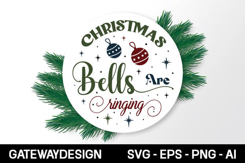 Christmas Bells Are Ringing Round Sign Svg Design SVG designmaster24 