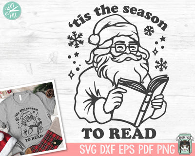Christmas Book Lover SVG, Santa Reading Book svg, Tis the Season to Read svg, Santa Claus Book svg, Reading, Christmas Teacher, Librarian SVG Wild Pilot 