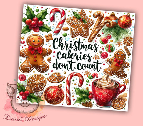 Christmas Calories Don't Count 20 oz Skinny Tumbler Sublimation Design, Straight & Tapered Tumbler Png, Gingerbread Tumbler Png, Digital Download PNG Sublimation Lara' s Designs 