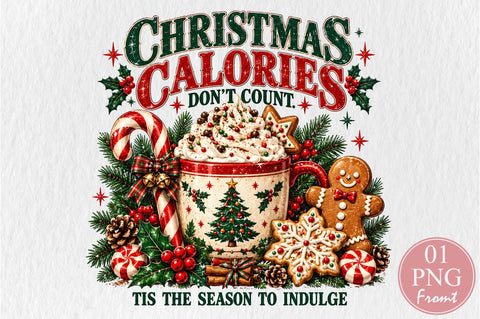 Christmas Calories Don't Count PNG Sublimation nirmal108roy 