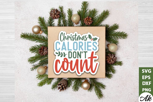 Christmas calories don't count Stickers Design SVG akazaddesign 