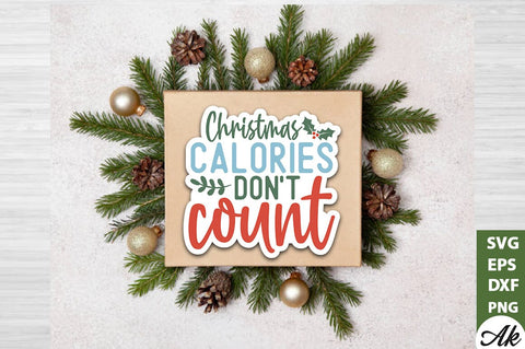 Christmas calories don't count Stickers Design SVG akazaddesign 