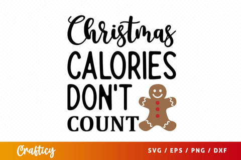 Christmas calories dont count SVG Design SVG Designangry 