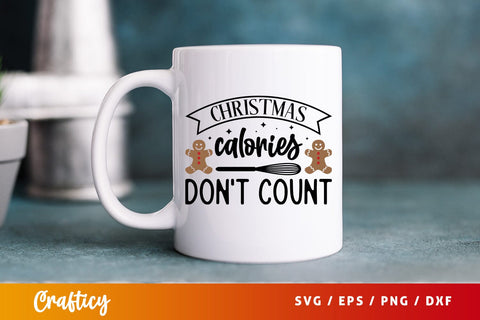 Christmas calories dont count SVG Design SVG Designangry 