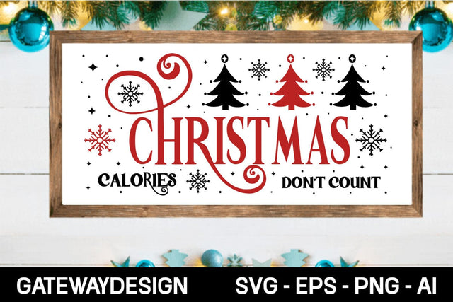 Christmas Calories Don't Count svg design SVG designmaster24 