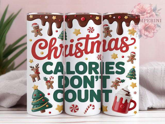 Christmas Calories Funny Tumbler, 3D Puff Cake Tumbler, 20Oz Sublimation, Christmas Cake Printable, Funny Holiday Quote Wrap, 3D Christmas Design, Festive Dessert Art Sublimation Li Zamperini 