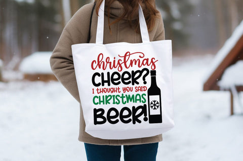 Christmas cheer I thought you said christmas beer! SVG Design SVG Designangry 