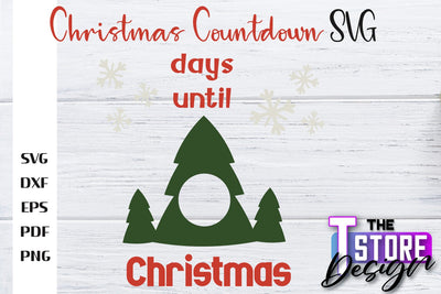 Christmas Countdown SVG | Winter Design | Christmas Ornament | SVG File SVG The T Store Design 