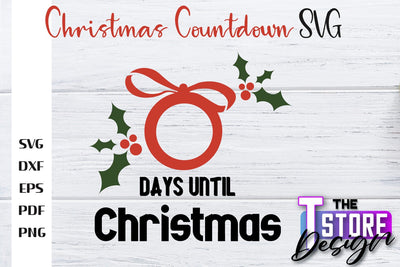 Christmas Countdown SVG | Winter Design | Christmas Ornament | SVG File SVG The T Store Design 