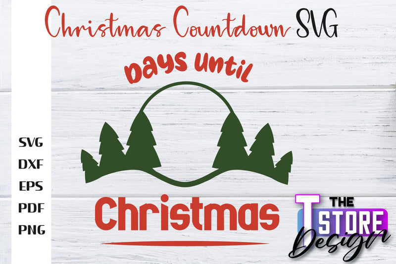 Christmas Countdown SVG | Winter Design | Christmas Ornament | SVG File SVG The T Store Design 
