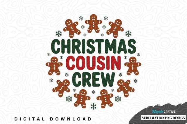 Christmas cousin crew sublimation png design Sublimation Regulrcrative 