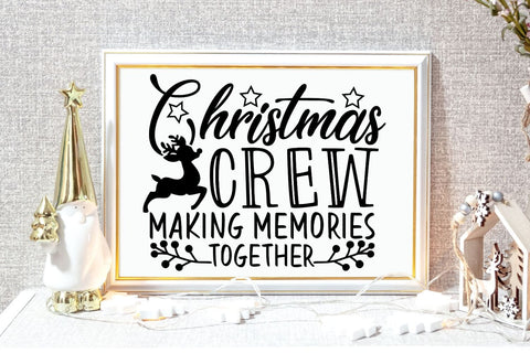 Christmas Crew Making Memories Together| Family Christmas SVG Cutting Files. SVG CosmosFineArt 