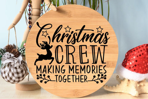 Christmas Crew Making Memories Together| Family Christmas SVG Cutting Files. SVG CosmosFineArt 