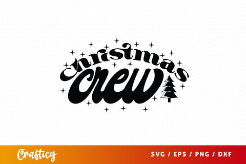 Christmas Crew SVG Design SVG Designangry 