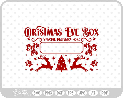 Christmas Eve Box Sticker Name SVG DottieDigitals 