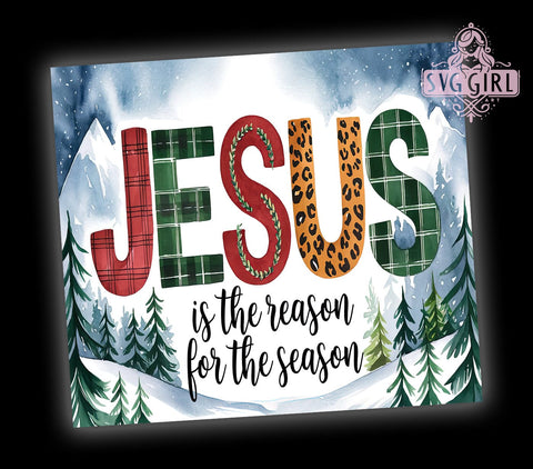 Christmas Faith, Jesus Tumbler, Reason for the Season, PNG Wrap, Sublimation Design, Religious Gifts, Holiday Drinkware, Christian Decor Sublimation SvggirlplusArt 