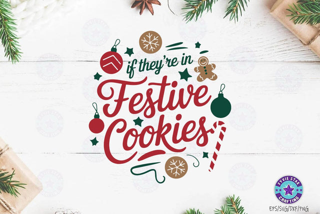 Christmas festive cookies SVG, Christmas Quote T shirt Design, Christmas Illustration SVG FiveStarCrafting 