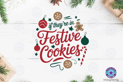 Christmas festive cookies SVG, Christmas Quote T shirt Design, Christmas Illustration SVG FiveStarCrafting 