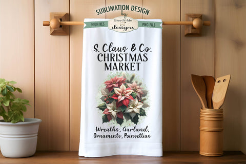 Christmas Flower Market Kitchen Towel Sublimation PNG Design Sublimation Ewe-N-Me Designs 