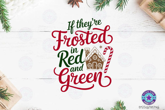 Christmas frosted in red and green , Christmas Quote T shirt Design, Christmas Illustration SVG FiveStarCrafting 