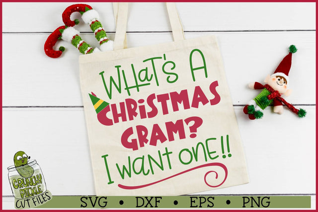 Christmas Gram Elf Phrase SVG File SVG Crunchy Pickle 