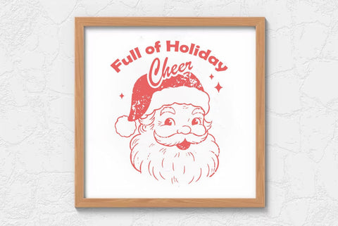 Christmas Holiday Cheer Illustration, ChristmasWUotes SVG Design, Cute Santa Claus, Reindeer, Christmas Tree and Retro Holiday Designs SVG FiveStarCrafting 