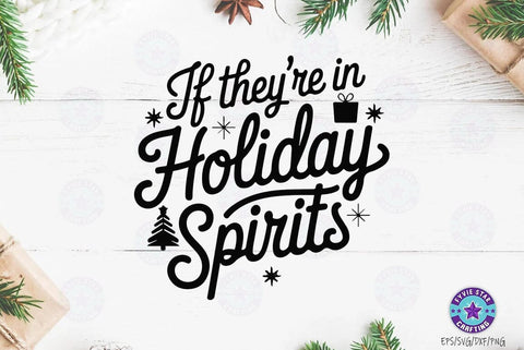 Christmas holiday spirits SVG , Christmas Quote T shirt Design, Christmas Illustration SVG FiveStarCrafting 