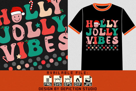 Christmas Holly Jolly Vibes T-Shirt, Christmas Typography Shirt Print Template Sketch DESIGN Depiction Studio 